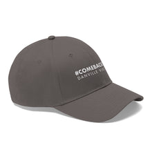 Load image into Gallery viewer, #Comeback City Danville Virginia - Unisex Twill Hat