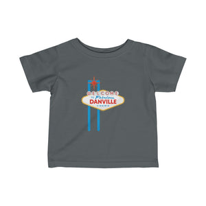 Welcome to Fabulous Danville Virginia - Infant Fine Jersey Tee